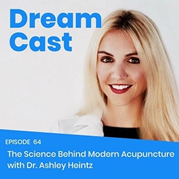 Episode 64 – The Science Behind Modern Day Acupuncture