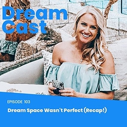 Episode 103 – Dream Space Wasn’t Perfect (Recap!)