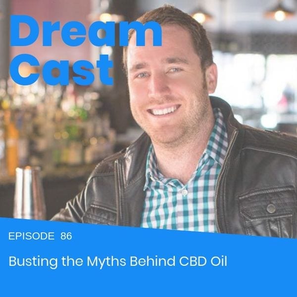 Episode 86 – Busting the Myths Behind CBD Oil