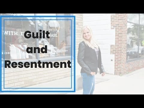 Healing from Deep Rooted Anxiety | Overcoming Guilt and Resentment