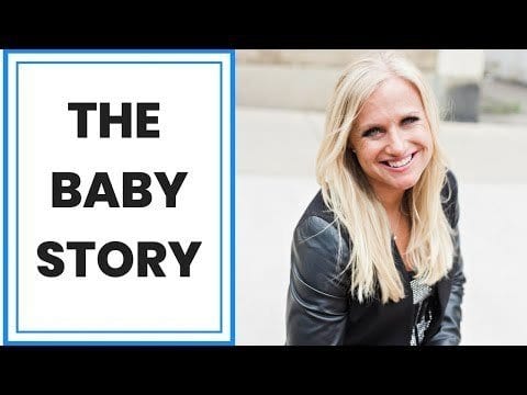 The Baby Story | Strengthen your WHY