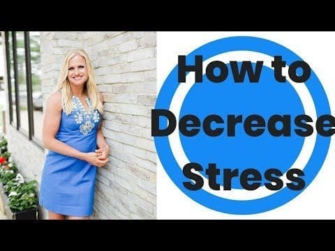 The Best Way To Deal With Stress | How to Decrease Stress Naturally