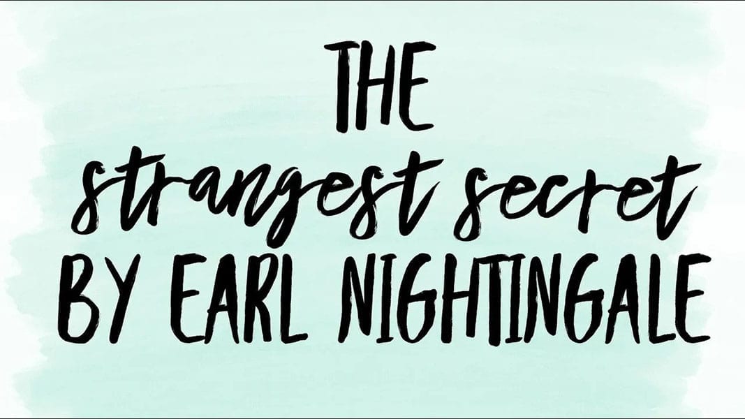 The Strangest Secret by Earl Nightingale