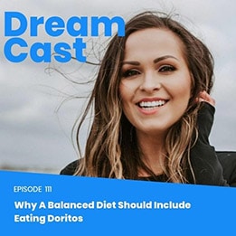 Episode 111 – Why A Balanced Diet Should Include Eating Doritos