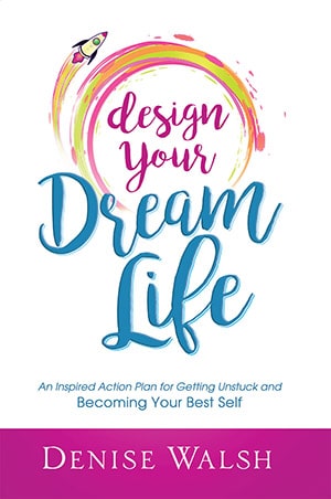 Reading List Design Your Dream Life Denisewalshcom - 